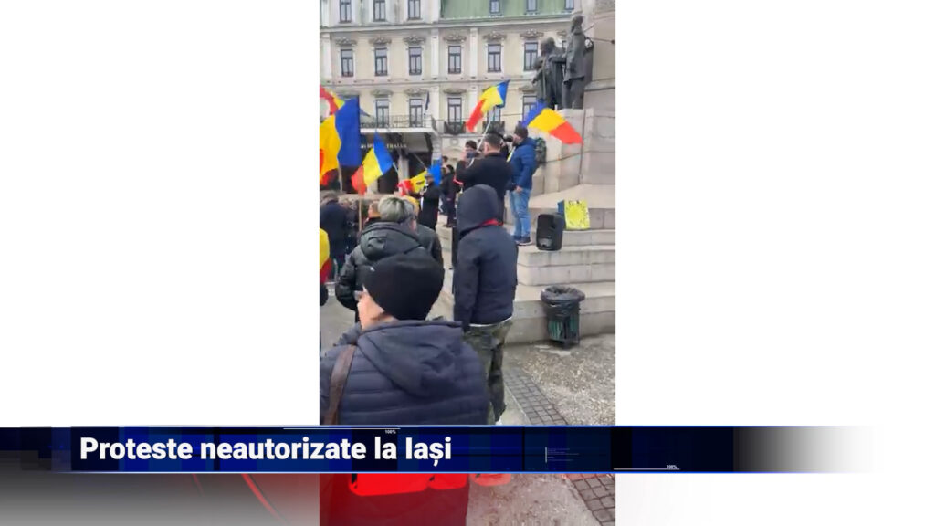 Proteste neautorizate la Iași