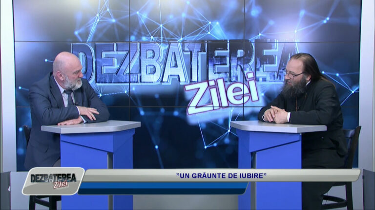 DEZBATEREA ZILEI / ”UN GRĂUNTE DE IUBIRE”