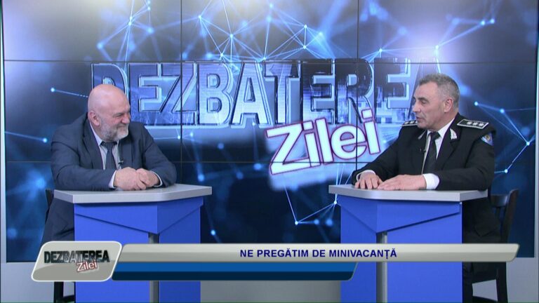 DEZBATEREA ZILEI / NE PREGĂTIM DE MINIVACANȚĂ