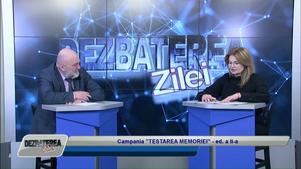 DEZBATEREA ZILEI / Campania ”TESTAREA MEMORIEI” – ed. a II-a