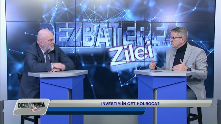 DEZBATEREA ZILEI / INVESTIM ÎN CET HOLBOCA?