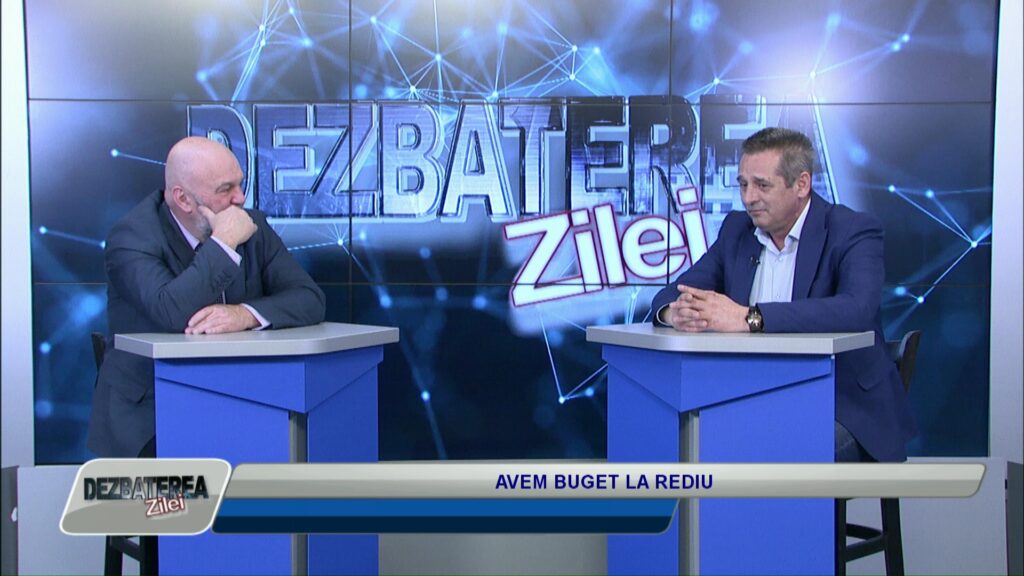 DEZBATEREA ZILEI / AVEM BUGET LA REDIU