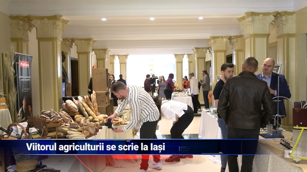 Viitorul agriculturii se scrie la Iași