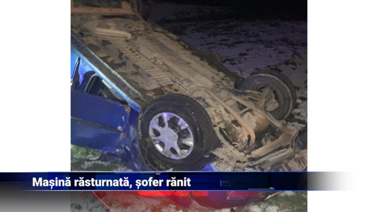 Mașină răsturnată, șofer rănit