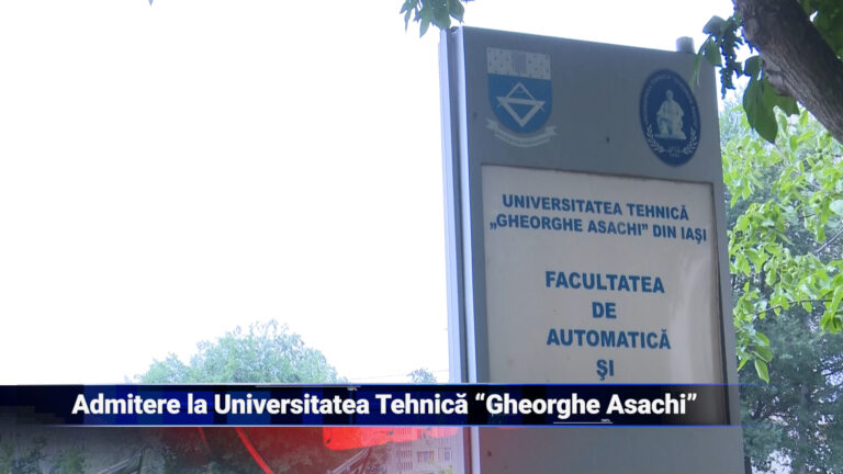 Admitere la Universitatea Tehnică „Gheorghe Asachi”