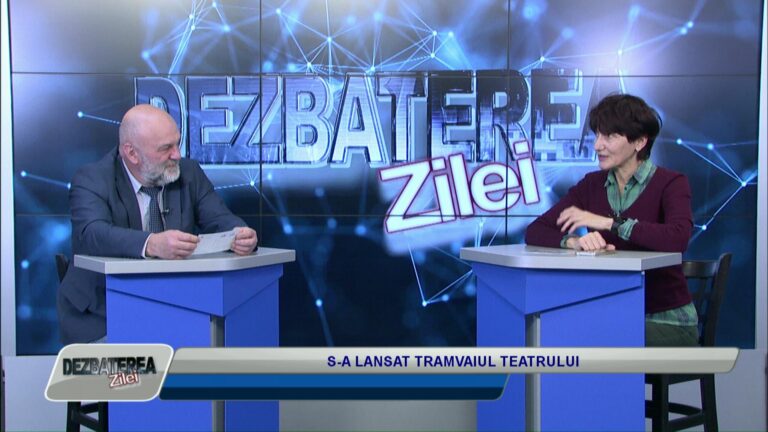 DEZBATEREA ZILEI / S-A LANSAT TRAMVAIUL TEATRULUI