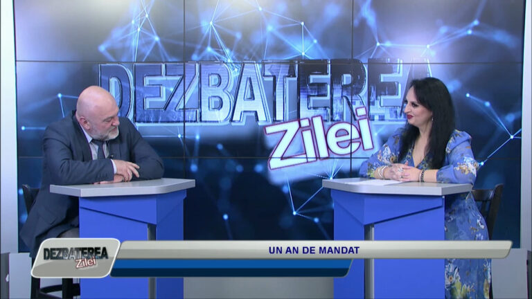 DEZBATEREA ZILEI / UN AN DE MANDAT