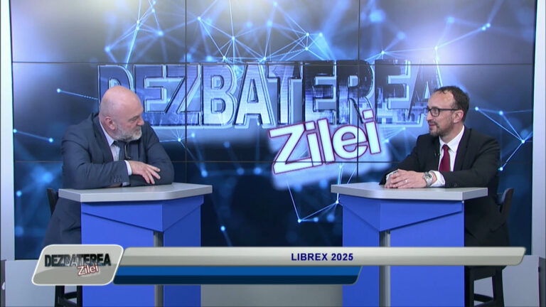 DEZBATEREA ZILEI / LIBREX 2025