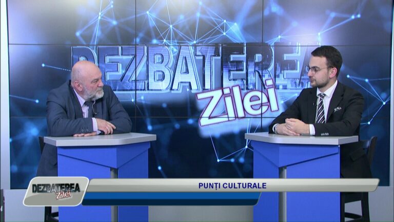DEZBATEREA ZILEI / PUNȚI CULTURALE