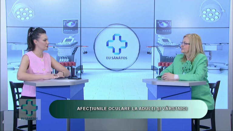 EU SĂNĂTOS / AFECȚIUNILE OCULARE LA ADULȚI ȘI VÂRSTNICI