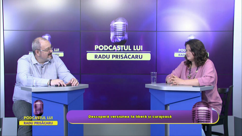 PODCASTUL LUI RADU PRISĂCARU / Descoperă versiunea ta liberă și curajoasă