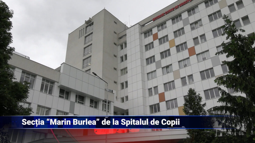 Secția „Marin Burlea” de la Spitalul de Copii