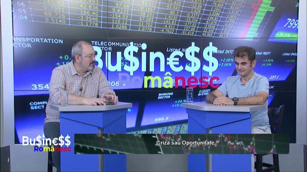 BUSINESS ROMÂNESC / Criză sau Oportunitate