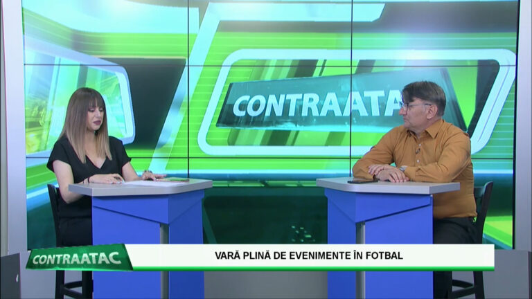 CONTRAATAC / VARĂ PLINĂ DE EVENIMENTE ÎN FOTBAL