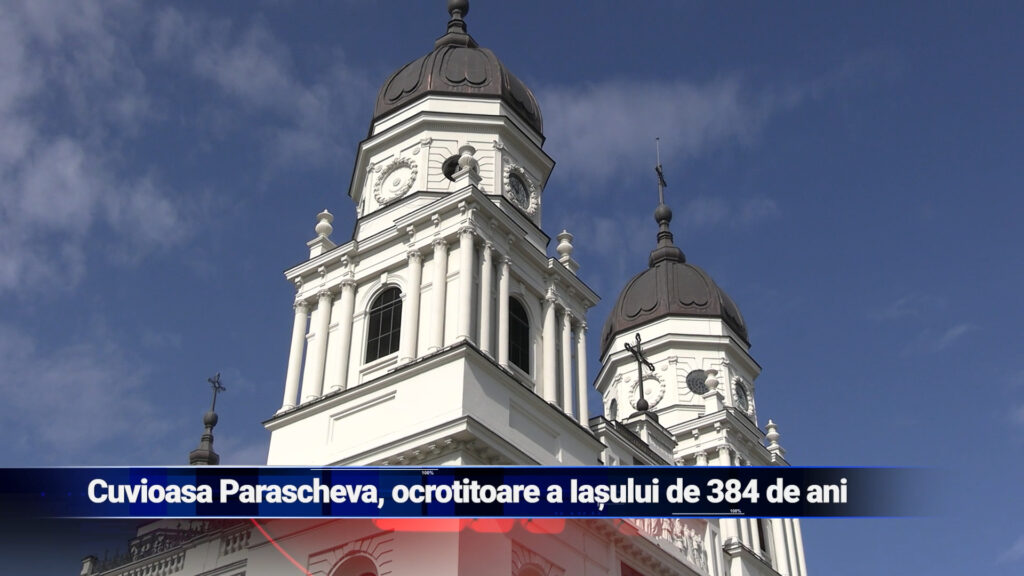 Cuvioasa Parascheva, ocrotitoare a Iașului de 384 de ani
