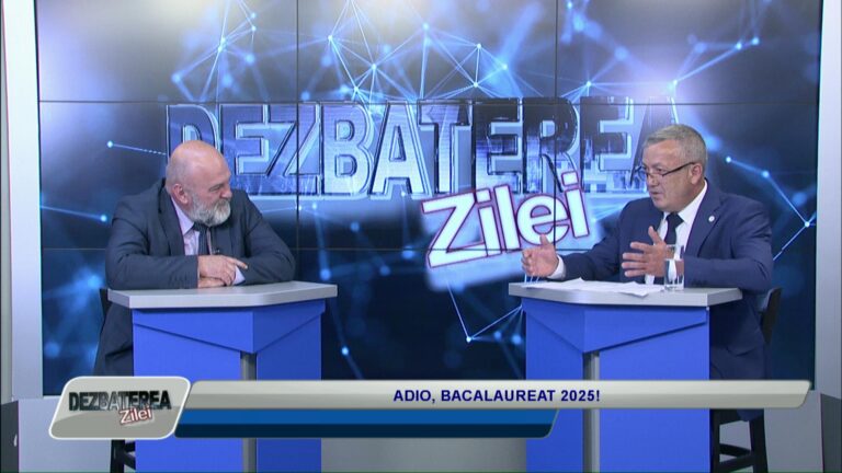 DEZBATEREA ZILEI / ADIO, BACALAUREAT 2025!