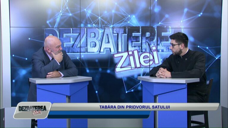 DEZBATEREA ZILEI / TABĂRA DIN PRIDVORUL SATULUI