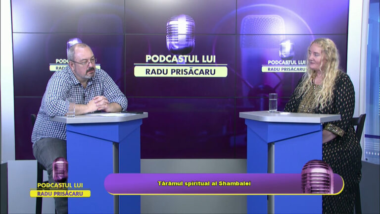 PODCASTUL LUI RADU PRISĂCARU / Tărâmul spiritual al Shambalei