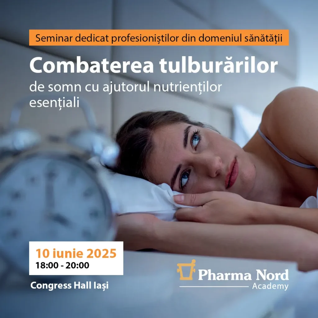 Seminar dedicat profesioniștilor din domeniul sănătății: “Combaterea tulburărilor de somn cu ajutorul nutrienților esențiali”