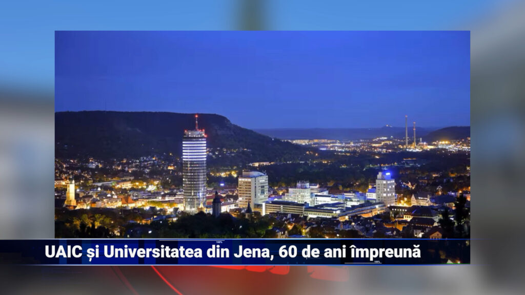 UAIC Iași și Universitatea din Jena, 60 de ani împreună