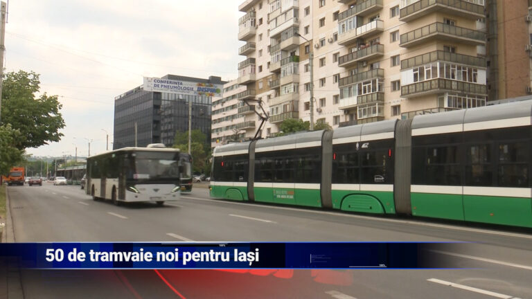 50 de tramvaie noi pentru Iași