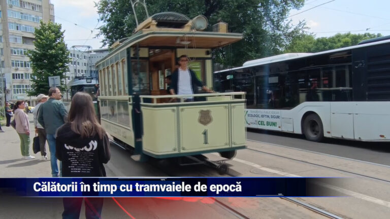 Călătorii în timp cu tramvaiele de epocă