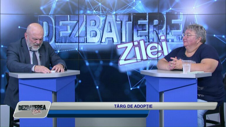 DEZBATEREA ZILEI / TÂRG DE ADOPȚIE