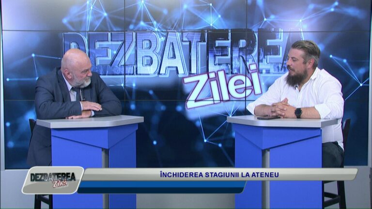 DEZBATEREA ZILEI / ÎNCHIDEREA STAGIUNII LA ATENEU