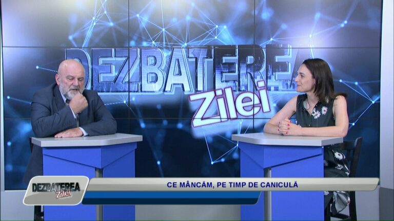 DEZBATEREA ZILEI / CE MÂNCĂM PE TIMP DE CANICULĂ