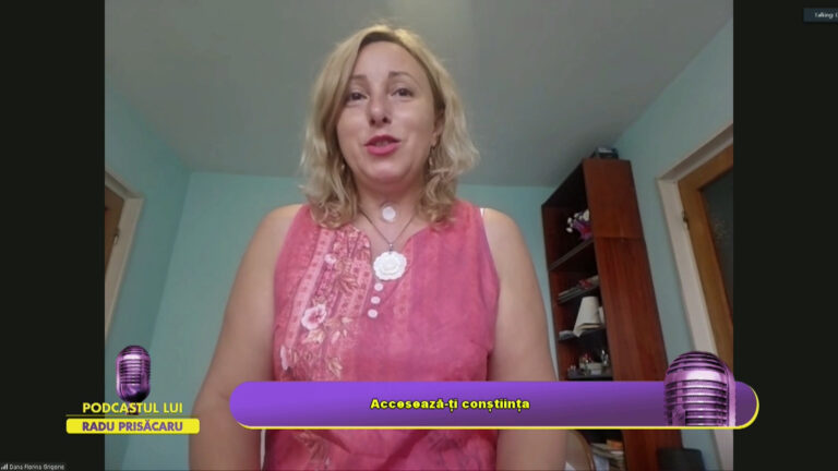 PODCASTUL LUI RADU PRISĂCARU / Accesează-șț conștiința