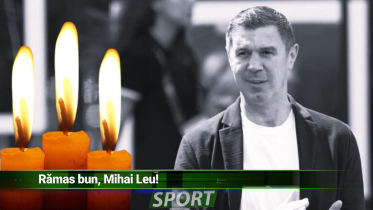 RĂMAS BUN, MIHAI LEU!