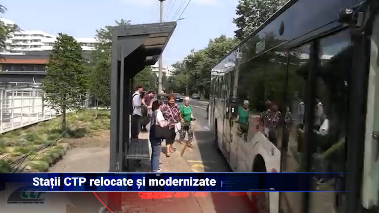 Stații CTP relocate și modernizate