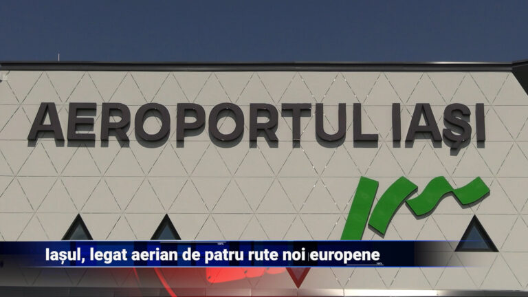 Iașul, legat aerian de patru noi rute europene
