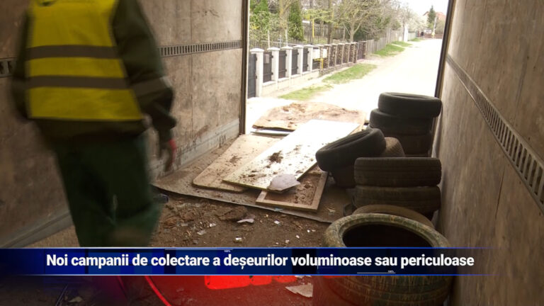 Noi campanii de colectare a deșeurilor voluminoase sau periculoase
