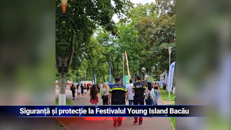 Siguranță și protecție la Festivalul Young Island Bacău