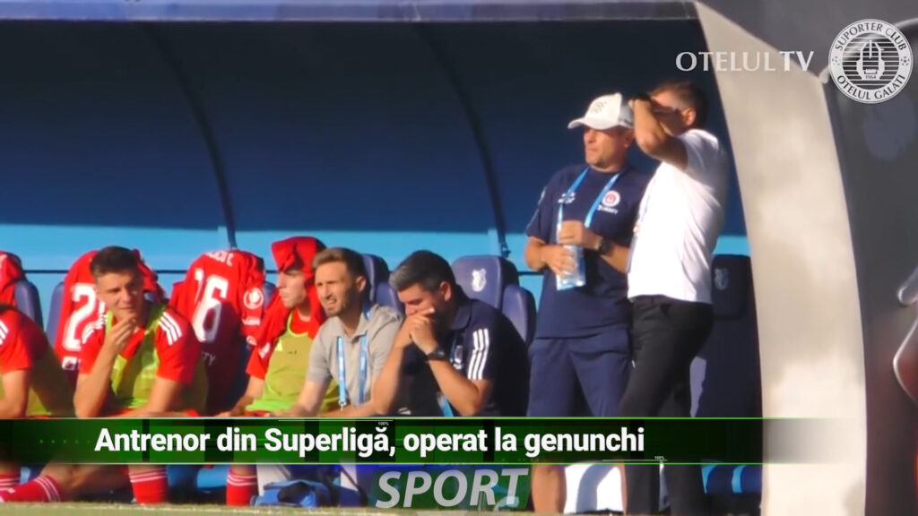 ANTRENOR DIN SUPERLIGĂ, OPERAT LA GENUNCHI