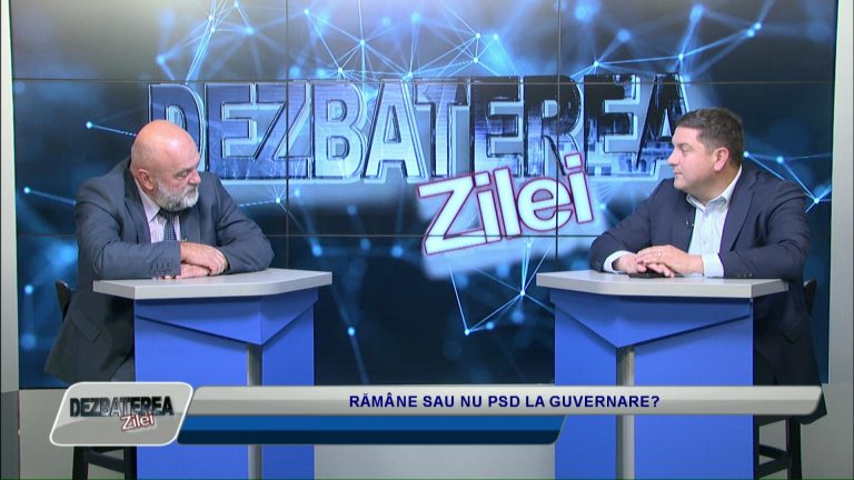 DEZBATEREA ZILEI / RĂMÂNE SAU NU PSD LA GUVERNARE?