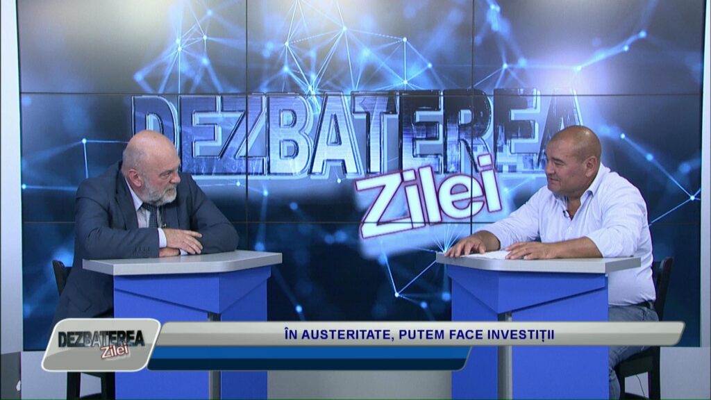 DEZBATEREA ZILEI / ÎN AUSTERITATE, PUTEM FACE INVESTIȚII