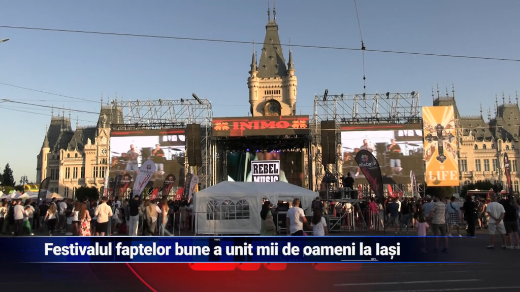 Festivalul faptelor bune a unit mii de oameni la Iași