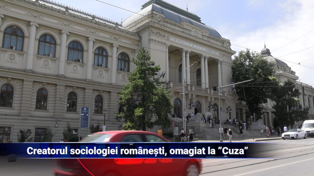 Creatorul sociologiei românești, omagiat la „Cuza”