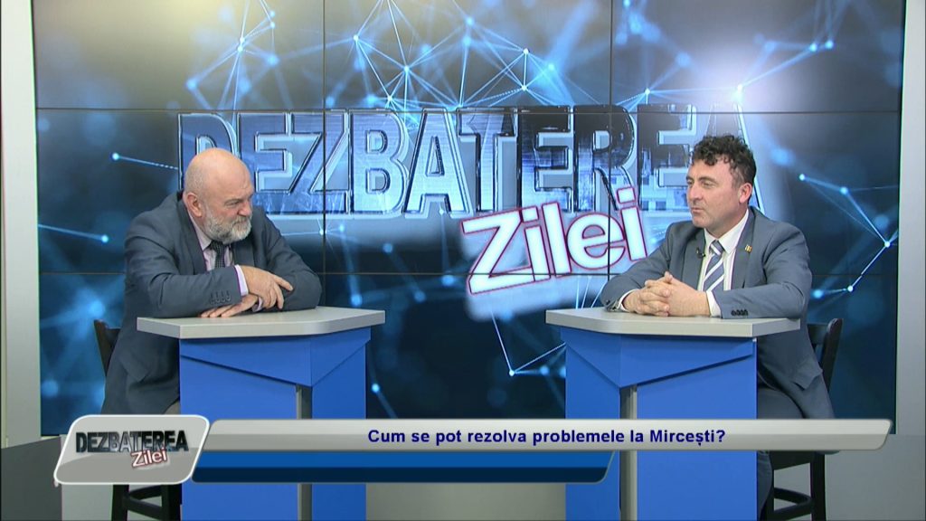 DEZBATEREA ZILEI / Cum se pot rezolva problemele la Mircești?
