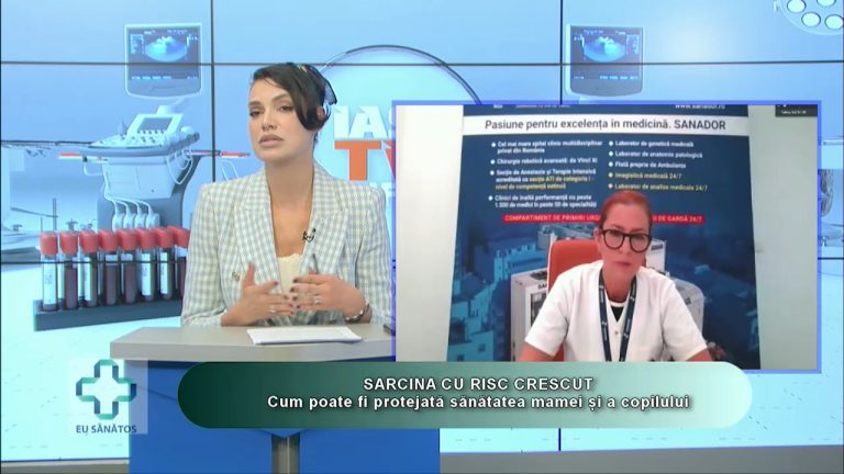 SANADOR -EU SĂNĂTOS / SARCINA CU RISC CRESCUT – Cum poate fi protejată sănătatea mamei și a copilului
