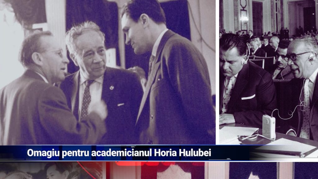 Omagiu pentru Horia Hulubei