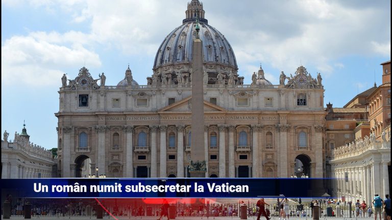 Un român, numit subsecretar la Vatican