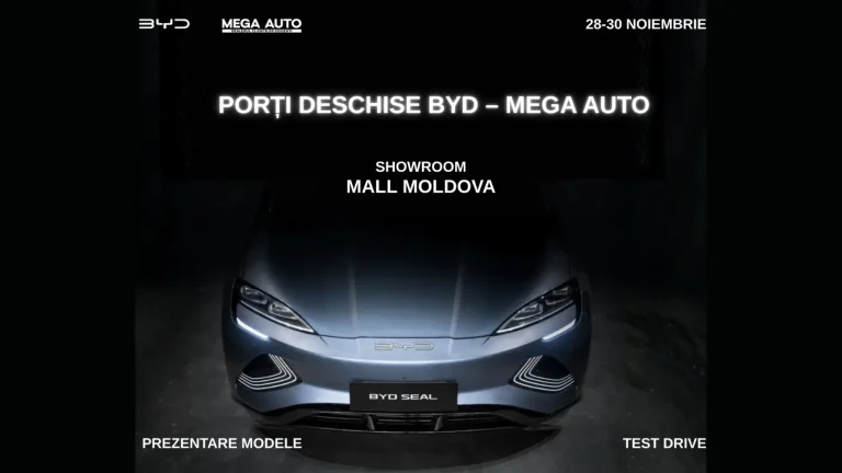 Mega Auto organizează, în perioada 28–30 noiembrie, „Zilele Porților Deschise BYD” la Mall Moldova!