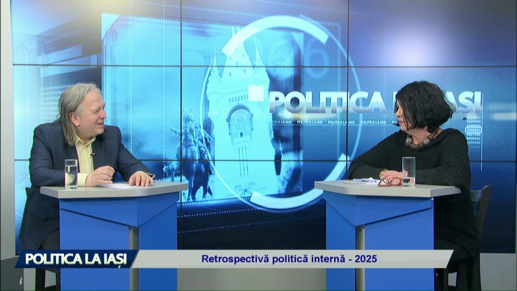 POLITICA LA IAȘI / Retrospectivă politică internă – 2025