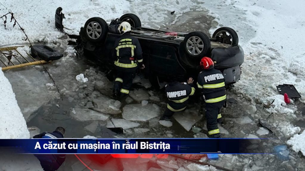 Au căzut cu mașina în râul Bistrița