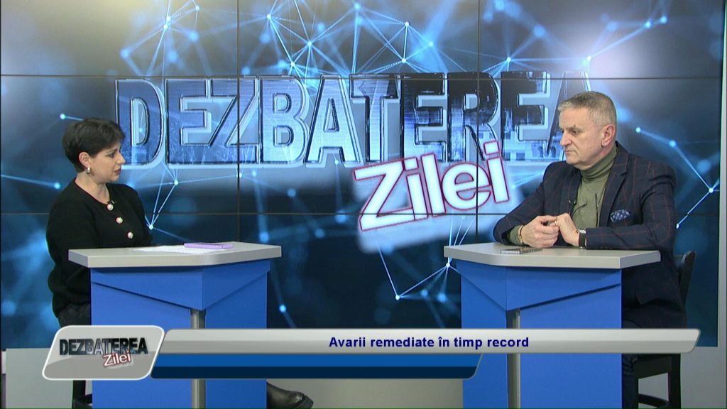 DEZBATEREA ZILEI / Avarii remediate în timp record