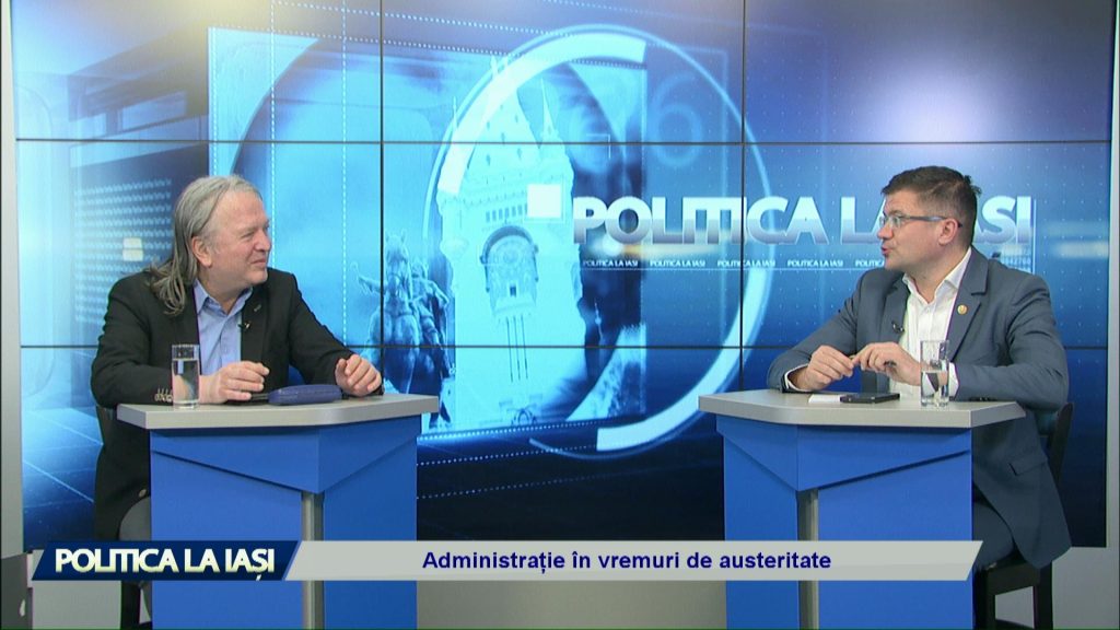 POLITICA LA IAȘI / Administrație în vremuri de austeritate