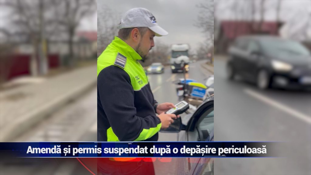 Amendă şi permis suspendat după o depăşire riscantă